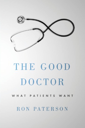The Good Doctor: What Patients Want
