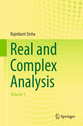 Real and Complex Analysis: Volume 1