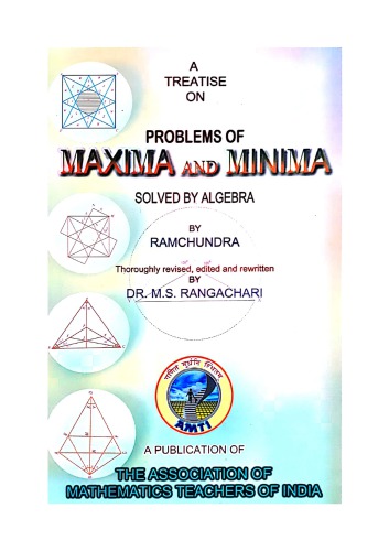 AMTI A Treatise on Problems of Maxima and Minima Solved by Algebra By Ramchundra Dr M S Rangachari for PRMO RMO INMO