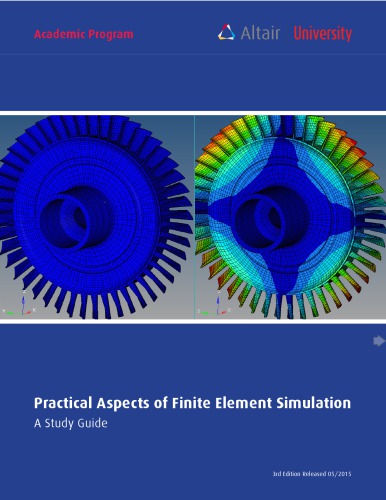 Practical Aspects of Finite Element Simulation - A Study Guide