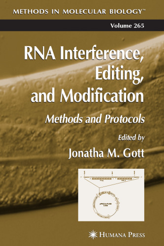RNA Interference, Editing, and Modification: Methods and Protocols