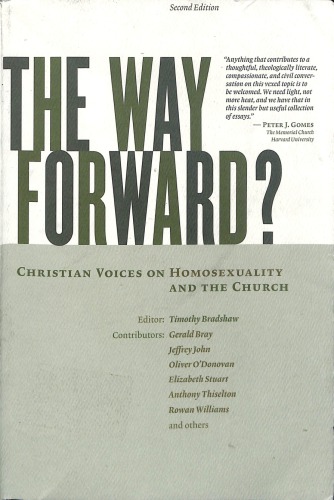 The Way Forward? Christian Voices on Homosexuality and the Church