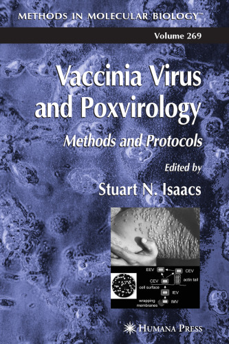Vaccinia Virus and Poxvirology: Methods and Protocols