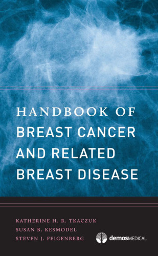 Handbook of Breast Cancer and Related Breast Disease