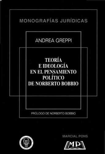 Teoría e ideología en el pensamiento político de Norberto Bobbio