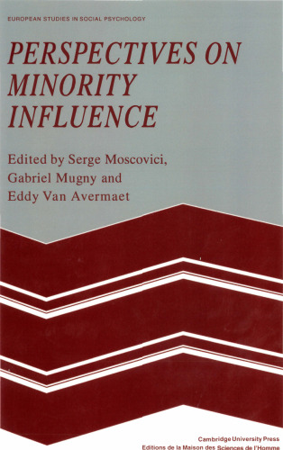 Perspectives on Minority Influence