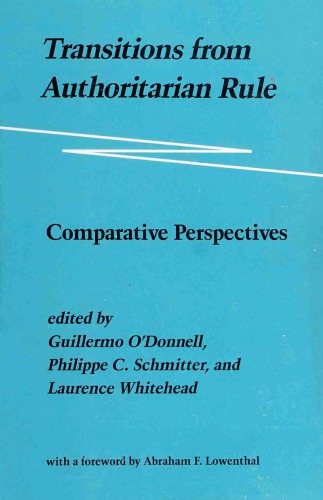 Transitions from Authoritarian Rule: Comparative Perspectives