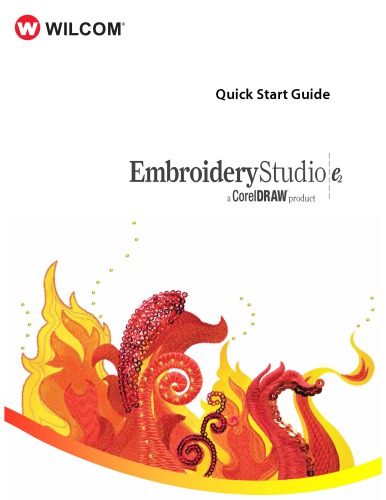 Wilcom Embroidery Studio e2.0 Quick Start Guide