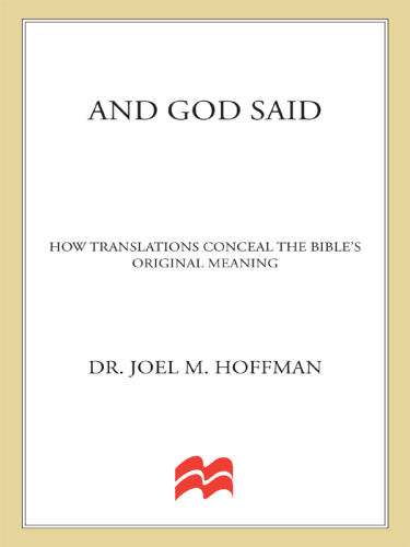 And God Said: How Translations Conceal the Bible’s Original Meaning