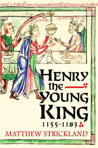Henry the Young King, 1155-1183