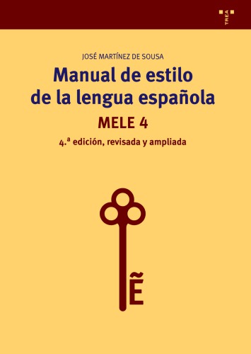 Manual de Estilo de la Lengua Española (MELE 4)