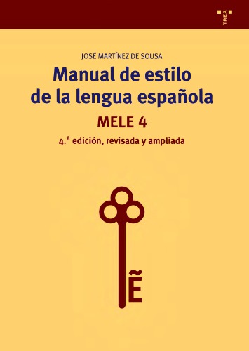 Manual de Estilo de la Lengua Española (MELE 4)