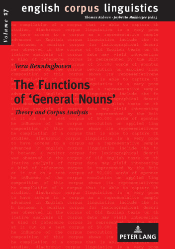 The Functions of ‘General Nouns’: Theory and Corpus Analysis