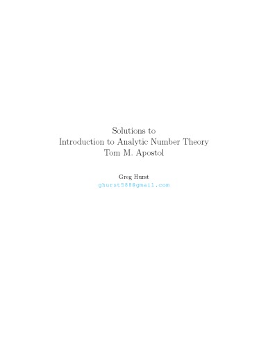 Solutions to Introduction to Analytic Number Theory by Tom M. Apostol