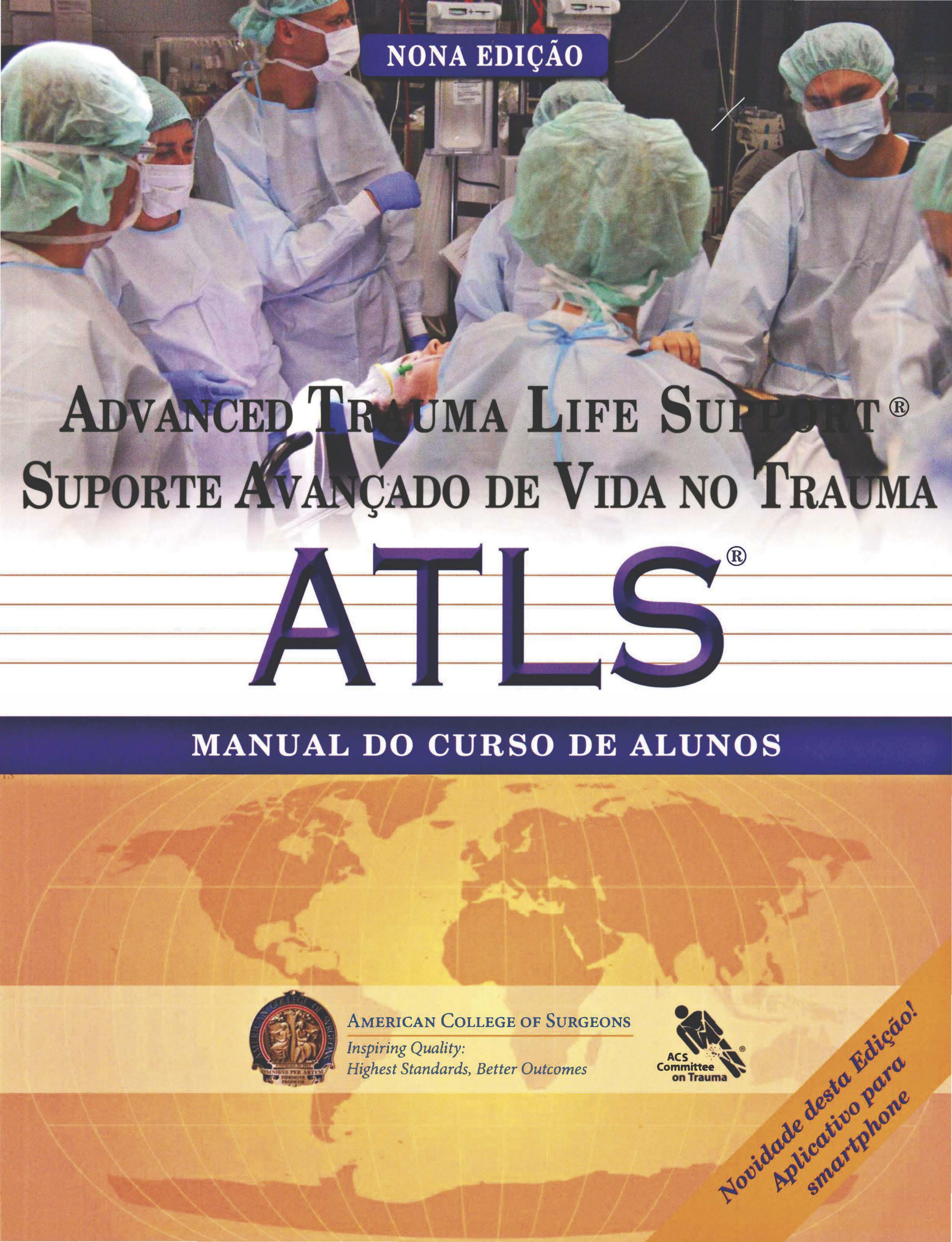 Suporte Avançado de Vida no Trauma (ATLS) - Manual do Curso de Alunos