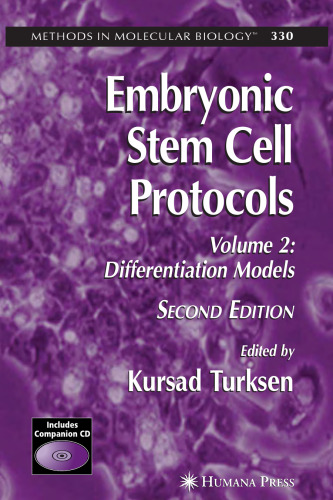 Embryonic Stem Cell Protocols: Volume 2: Differentiation Models
