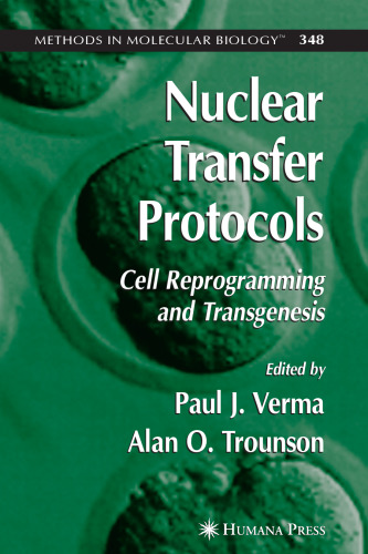 Nuclear Transfer Protocols: Cell Reprogramming and Transgenesis