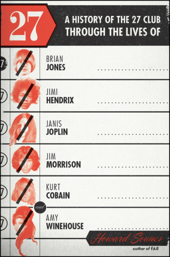 27: A History of the 27 Club through the Lives of Brian Jones, Jimi Hendrix