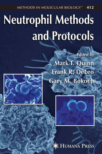 Neutrophil Methods and Protocols