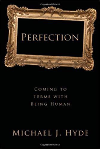 Perfection: Coming to Terms with Being Human