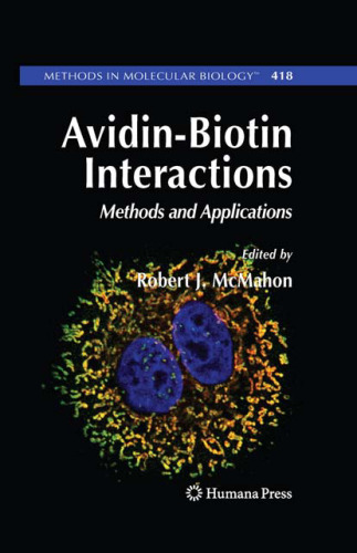 Avidin-Biotin Interactions: Methods and Applications