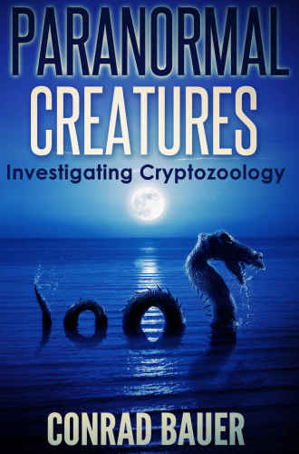 Paranormal Creatures Investigating Cryptozoology