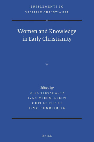 Women and Knowledge in Early Christianity