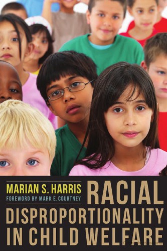 Racial Disproportionality in Child Welfare
