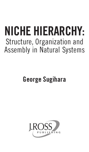 Niche Hierarchy. Structure, Organization and Assembly in Natural Systems