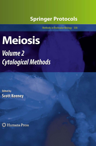 Meiosis: Volume 2, Cytological Methods