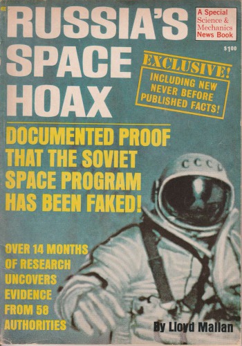 Russia’s Space Hoax - Documented Proof that the Soviet Space Program has been Faked!