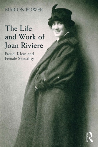 Behind the Masquerade: A Biography of Joan Riviere