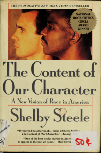 The Content of Our Character: A New Vision of Race In America