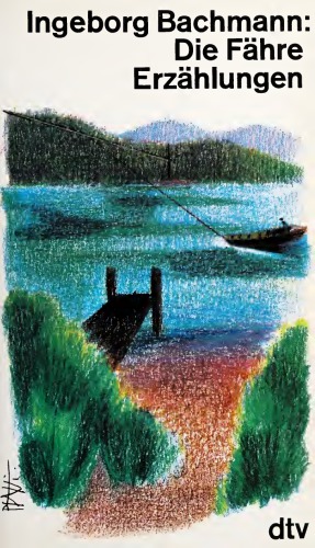 Die Fähre. Erzählungen
