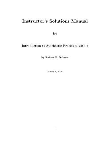 Introduction to Stochastic Processes with R (Solution Manual)