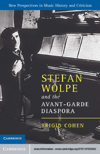 Stefan Wolpe and the Avant-Garde Diaspora
