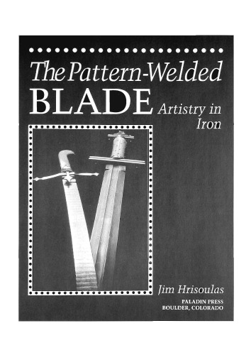 Pattern-Welded Blade: Artistry In Iron