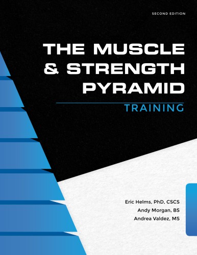 The Muscle and Strength Training Pyramid v2.0 Training