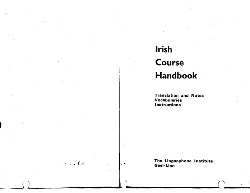 Irish course handbook: Translation and Notes, Vocabularies, Instructions