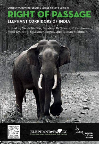 Right of Passage: Elephant Corridors of India