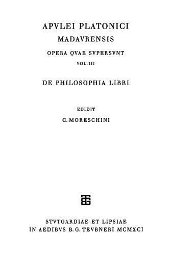 Apulei Platonici Madaurensis opera quae supersunt, Vol. III De philosophia libri