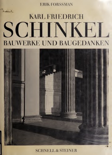 Karl Friedrich Schinkel. Bauwerke und Baugedanken