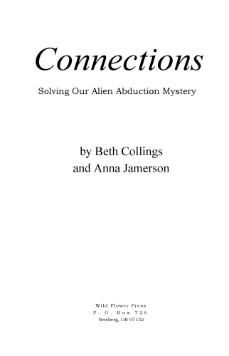 Connections: Solving Our Alien Abduction Mystery