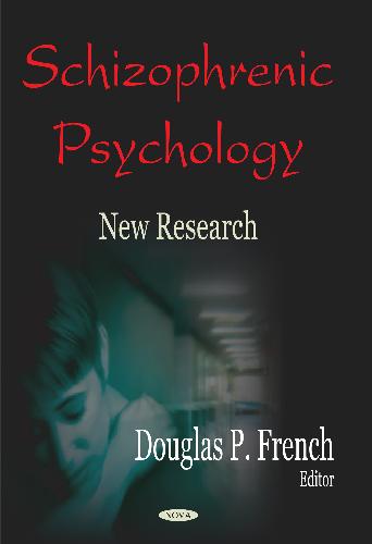 Schizophrenic Psychology, New Research