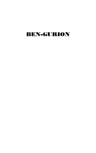 Ben-Gurion: The Burning Ground, 1886-1948