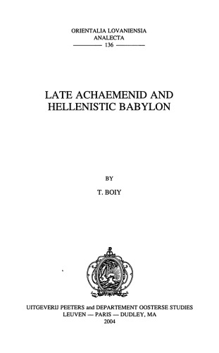 Late Achaemenid and Hellenistic Babylon