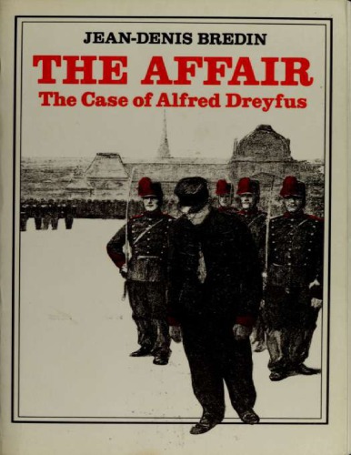 The Affair: The Case of Alfred Dreyfus