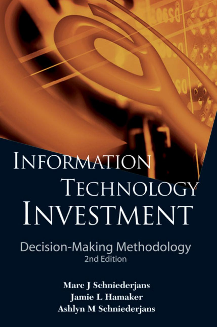 Information Technology Investment: Decision-Making Methodology
