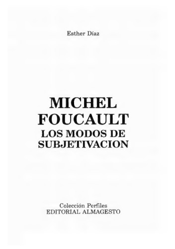 Michel Foucault: los modos de subjetivación