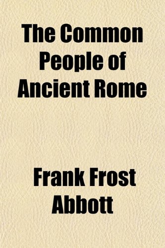 The Common People of Ancient Rome